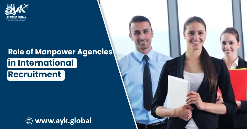Role of Manpower Agencies in International Recruitment