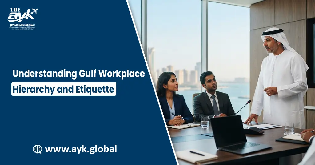 Understanding Gulf Workplace Hierarchy and Etiquette