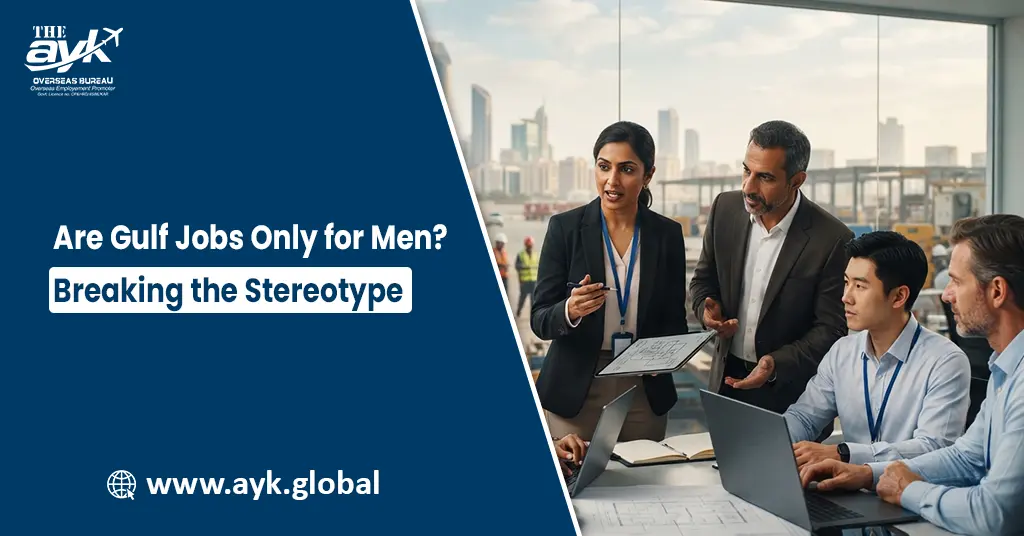 Are Gulf Jobs Only for Men? Breaking the Stereotype