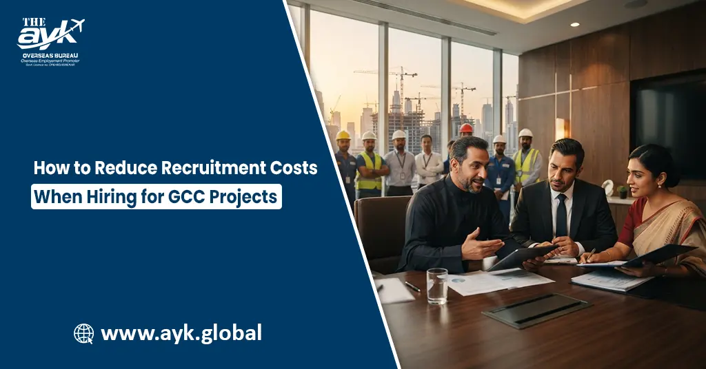 How to Reduce Recruitment Costs When Hiring for GCC Projects