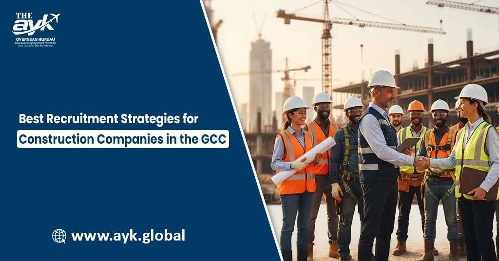 Best Recruitment Strategies for Construction Companies in the GCC