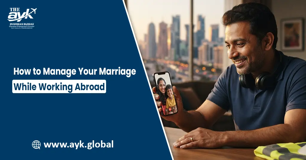 How to Manage Your Marriage While Working Abroad