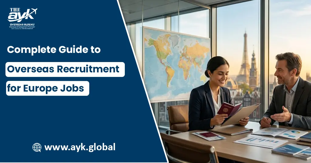 Complete Guide to Overseas Recruitment for Europe Jobs